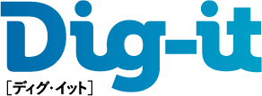 Dig-it [ディグ・イット]